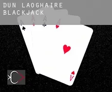 Dún Laoghaire  blackjack