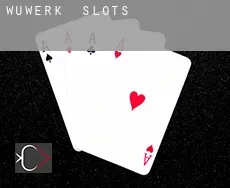 Wußwerk slots