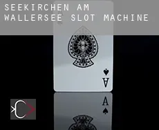 Seekirchen am Wallersee  slot machine