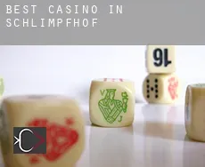 Best casino in Schlimpfhof