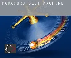 Paracuru slot machine