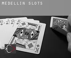 Medellín  slots