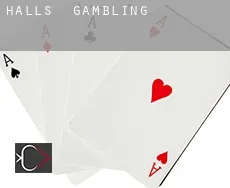 Halls gambling