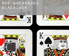 Dos Quebradas  blackjack