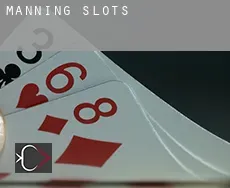 Manning slots