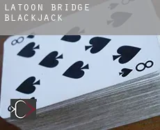 Latoon Bridge blackjack