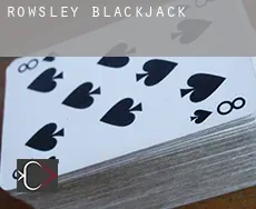 Rowsley blackjack