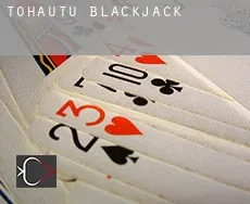 Tohautu  blackjack