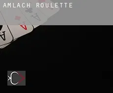 Amlach  roulette