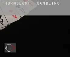 Thürmsdorf gambling