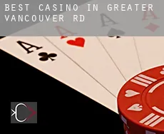 Best casino in  Greater Vancouver Regional District