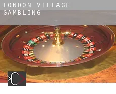 London Village  gambling