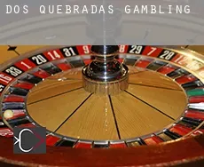 Dos Quebradas  gambling