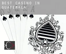 Best casino in  Guatemala