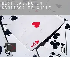 Best casino in  Santiago