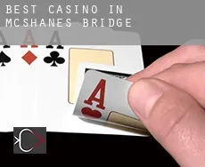 Best casino in McShane’s Bridge