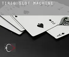 Tírig  slot machine