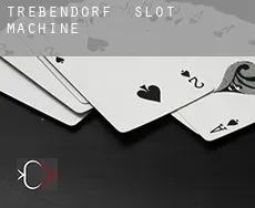Trebendorf slot machine