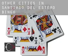 Other cities in Santiago del Estero  bingo