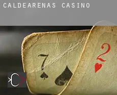 Caldearenas casino
